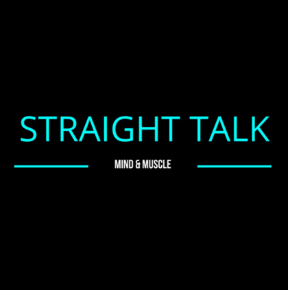 Straight Talk - Mind and Muscle | Move GST